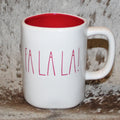 Rae Dunn FA LA LA! White Mug