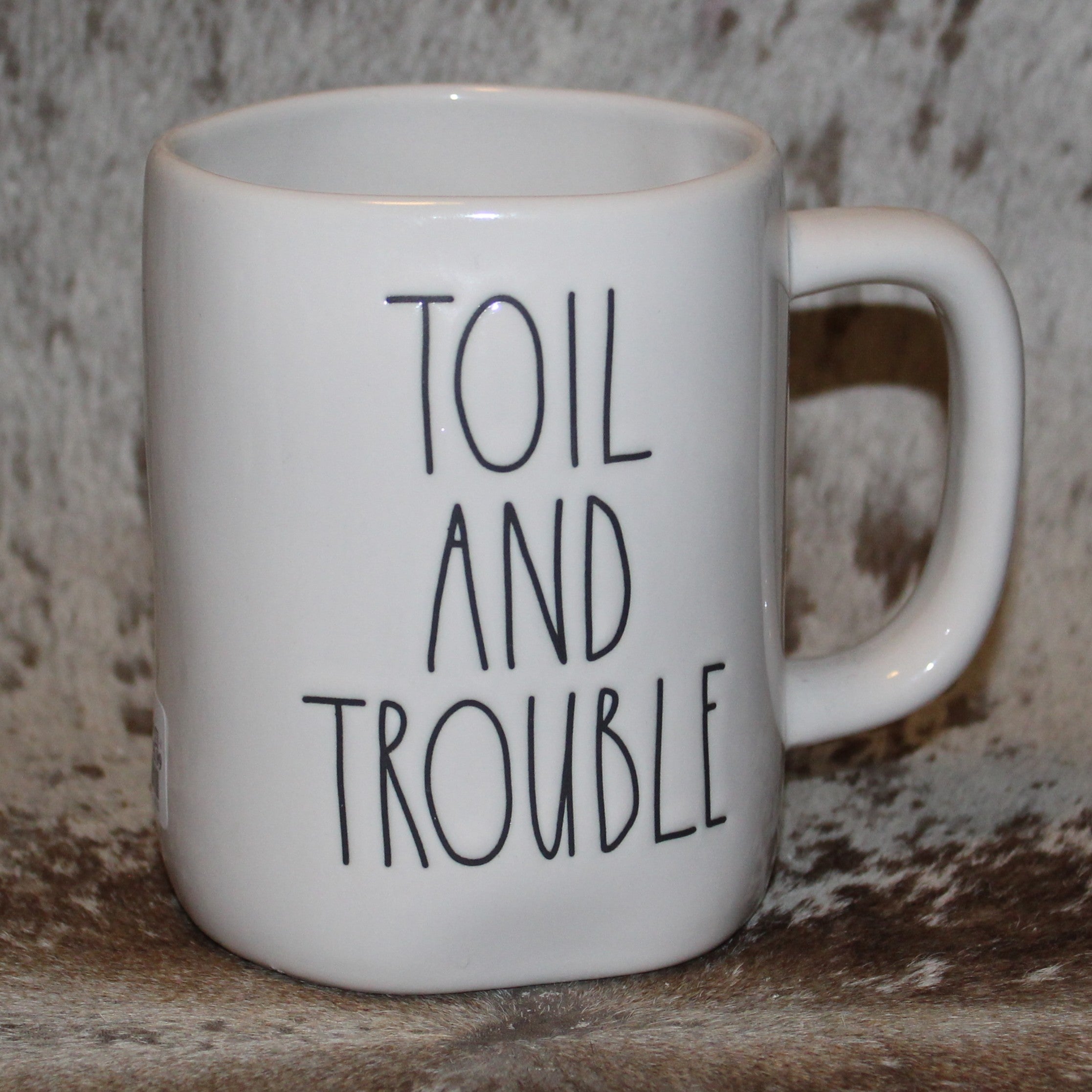 Rae Dunn TOIL AND TROUBLE White Mug