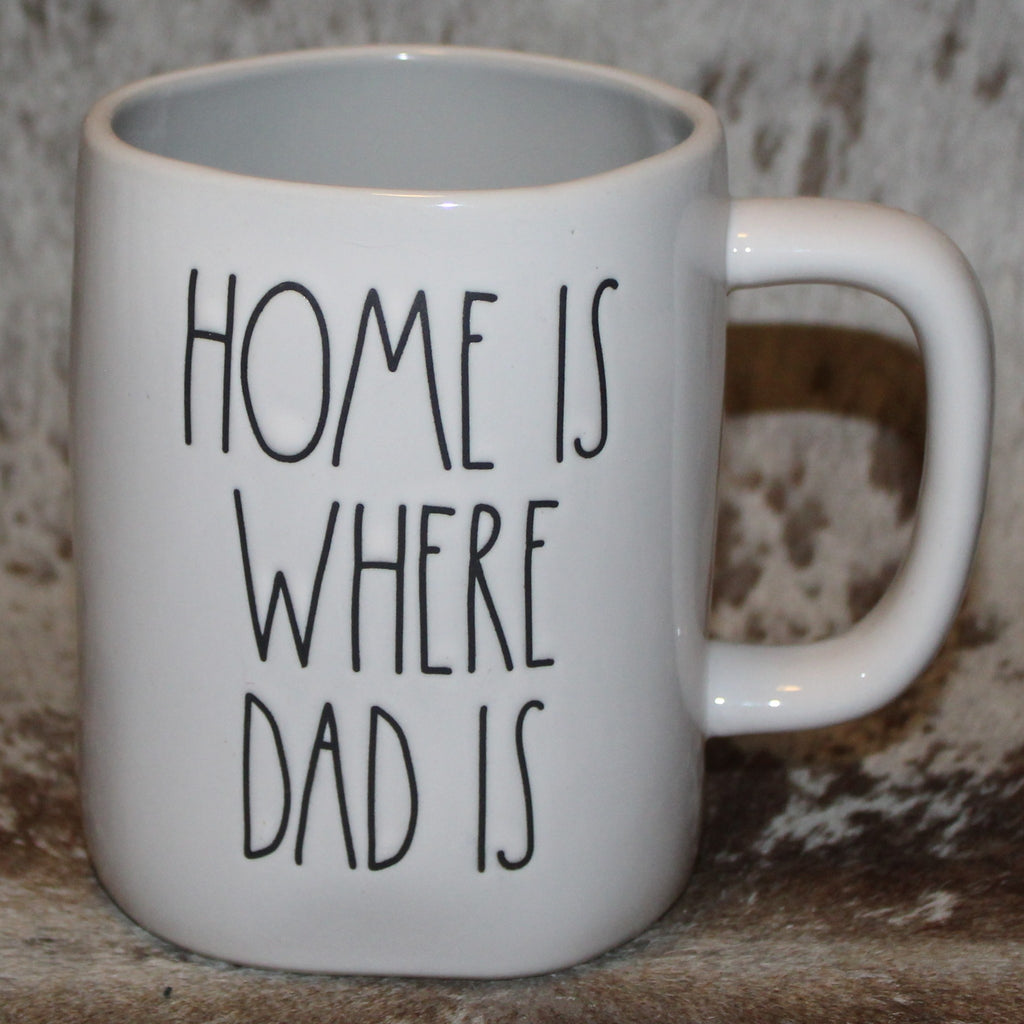 Rae Dunn HOME IS WHERE DAD IS White Mug